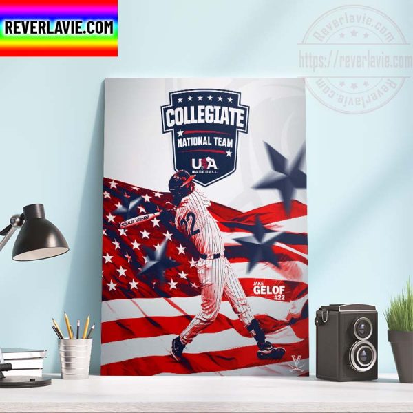 Jake Gelof Virginia Baseball Receives Invite to USA Baseball Collegiate National Team Home Decor Poster Canvas