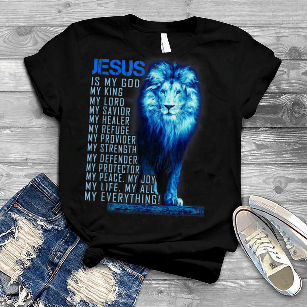 Jesus Is My God King My Lord My Savior Blue Lion Christian T Shirt