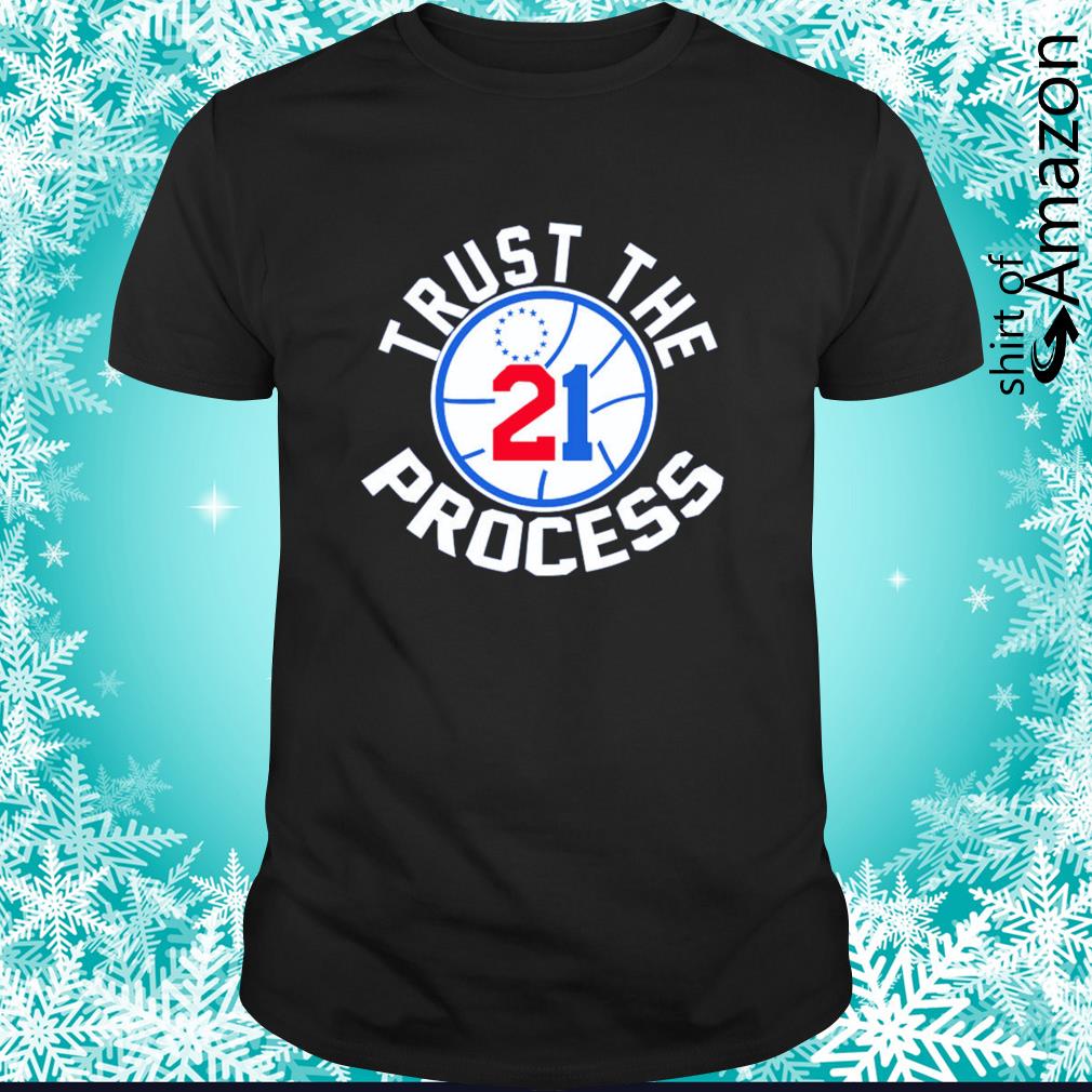 Joel Embiid Philadelphia 76ers trust the process shirt