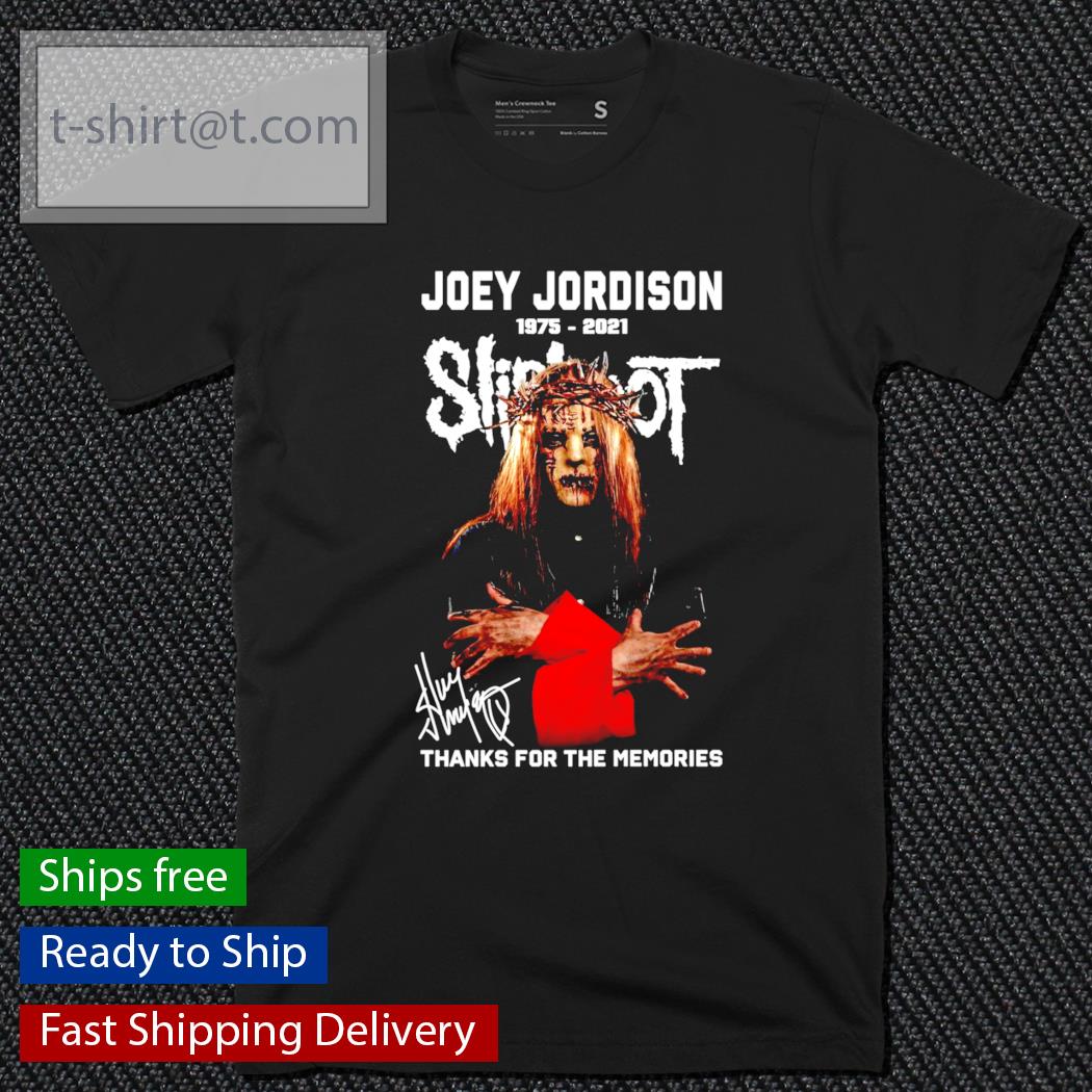 Joey Jordison 1975-2021 Slipknot signature shirt