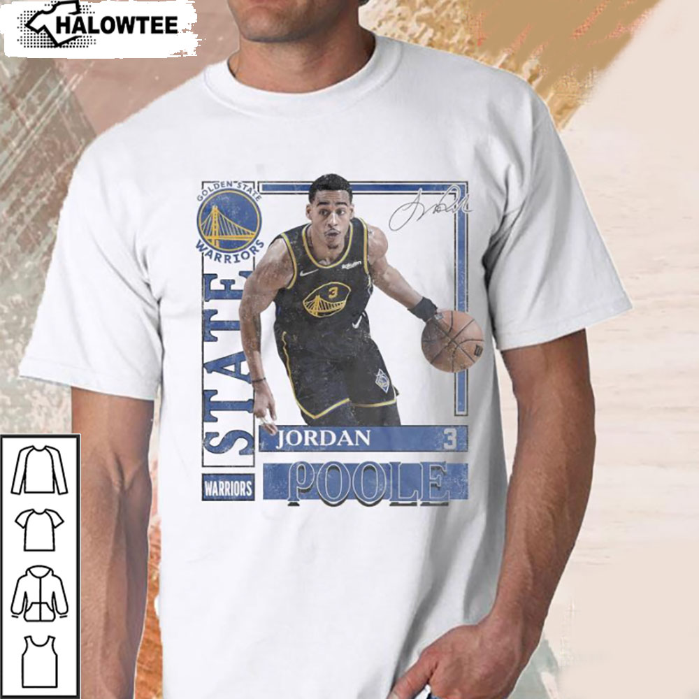 Jordan Poole 3 Golden State Warriors Signature Warriors Signature Shirt Gift for Warriors Fans