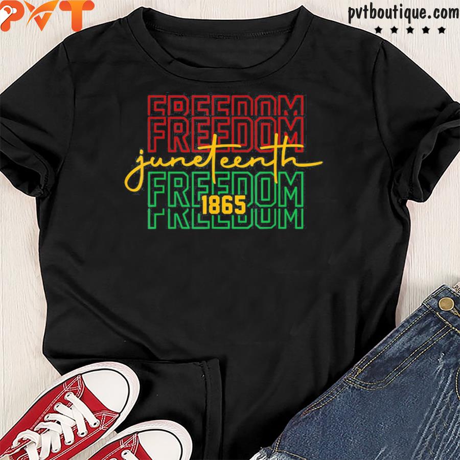 Juneteenth 1865 freedom black woman black history shirt