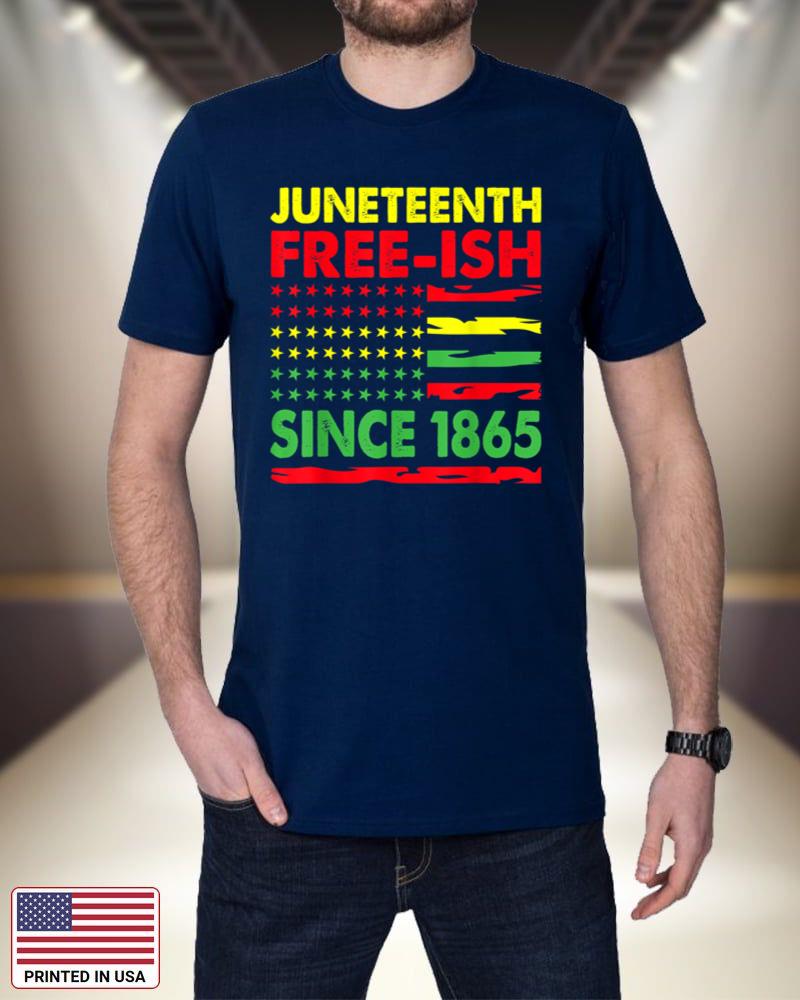 Juneteenth Free-Ish Since 1865 Pan African Flag 1865 8ixfz