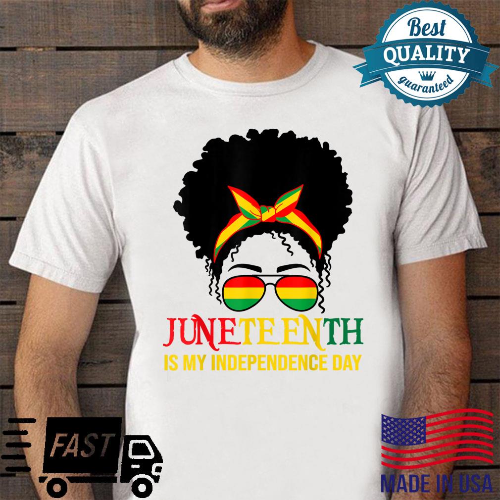 Juneteenth Is My Independence Day Black Black Pride Shirt