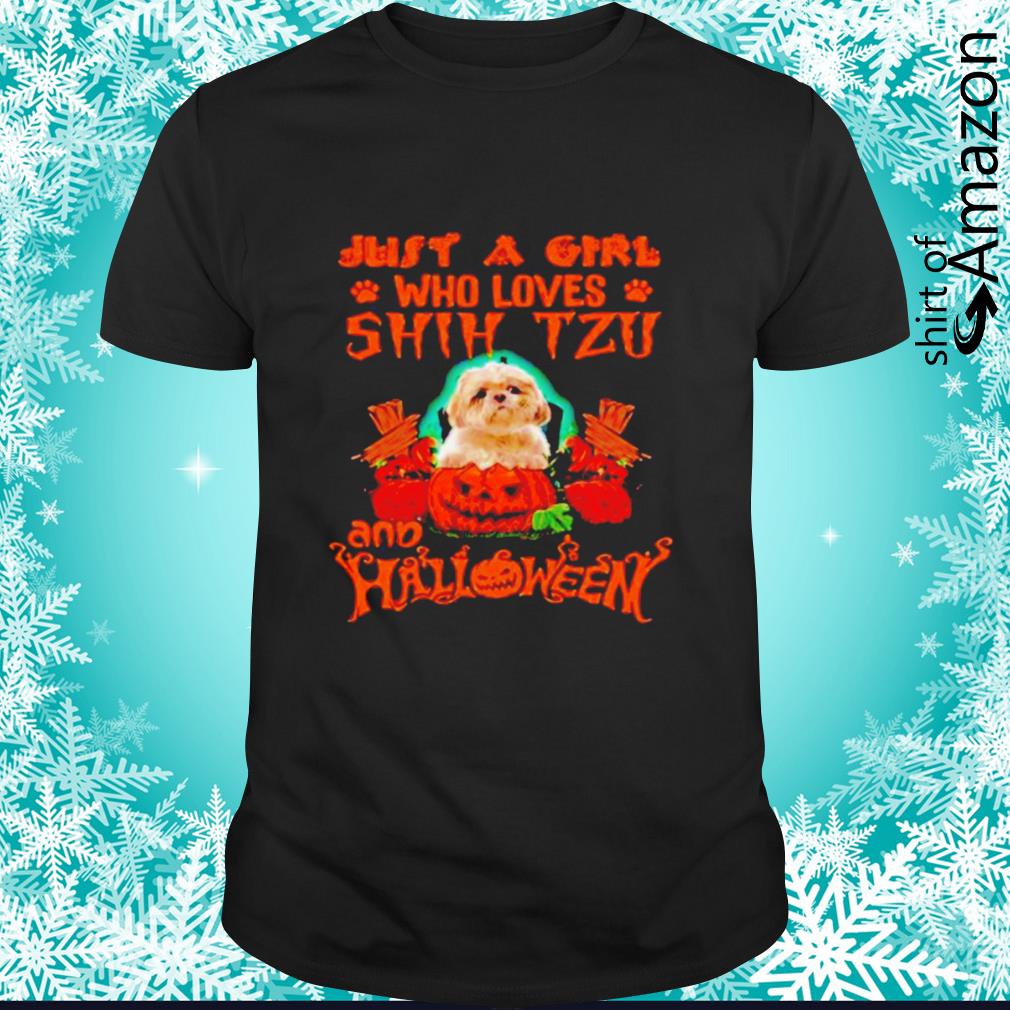 Just a girl who loves Shih Tzu and Halloween shirt