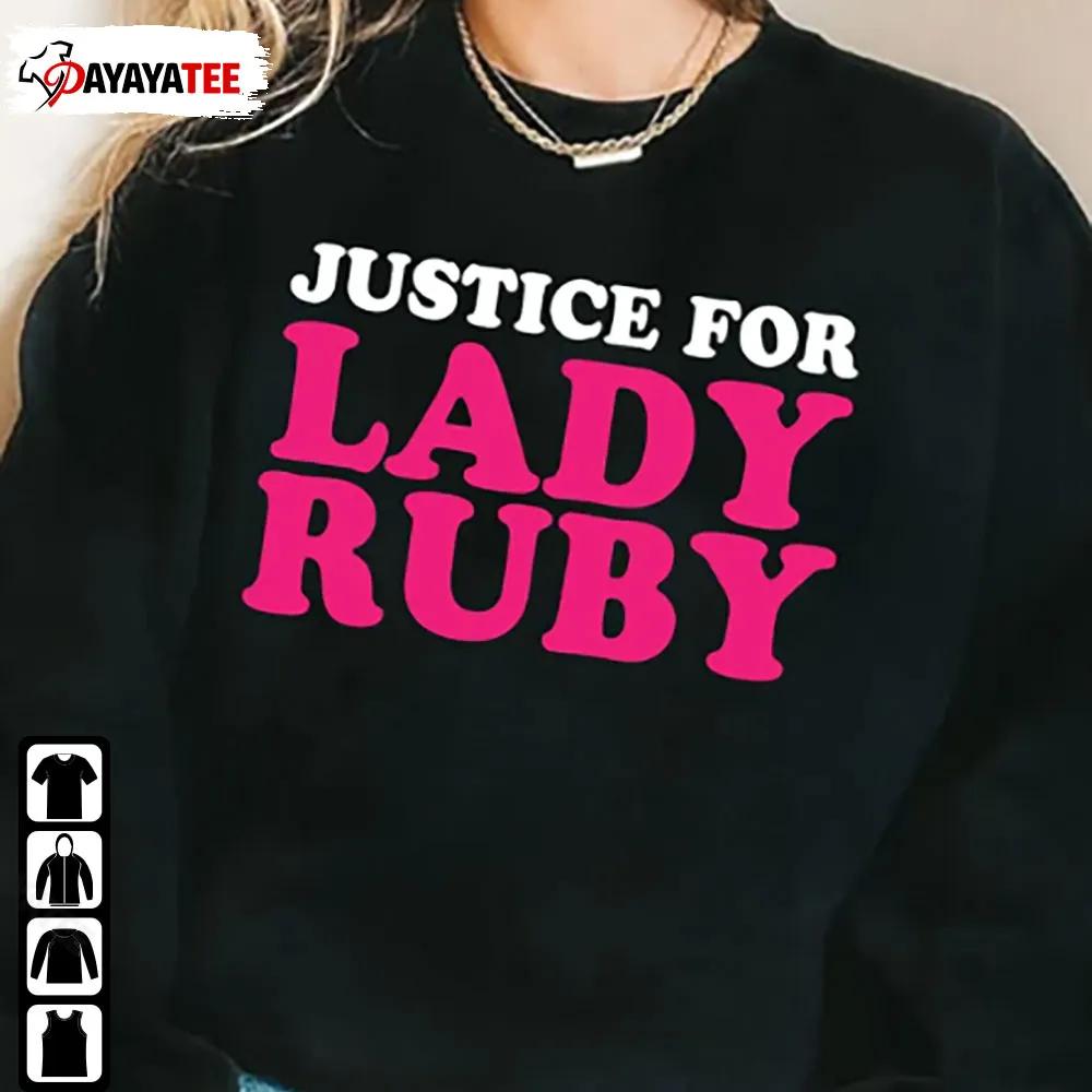 Justice For Lady Ruby Shirt Justice For Lady Ruby And Shaye