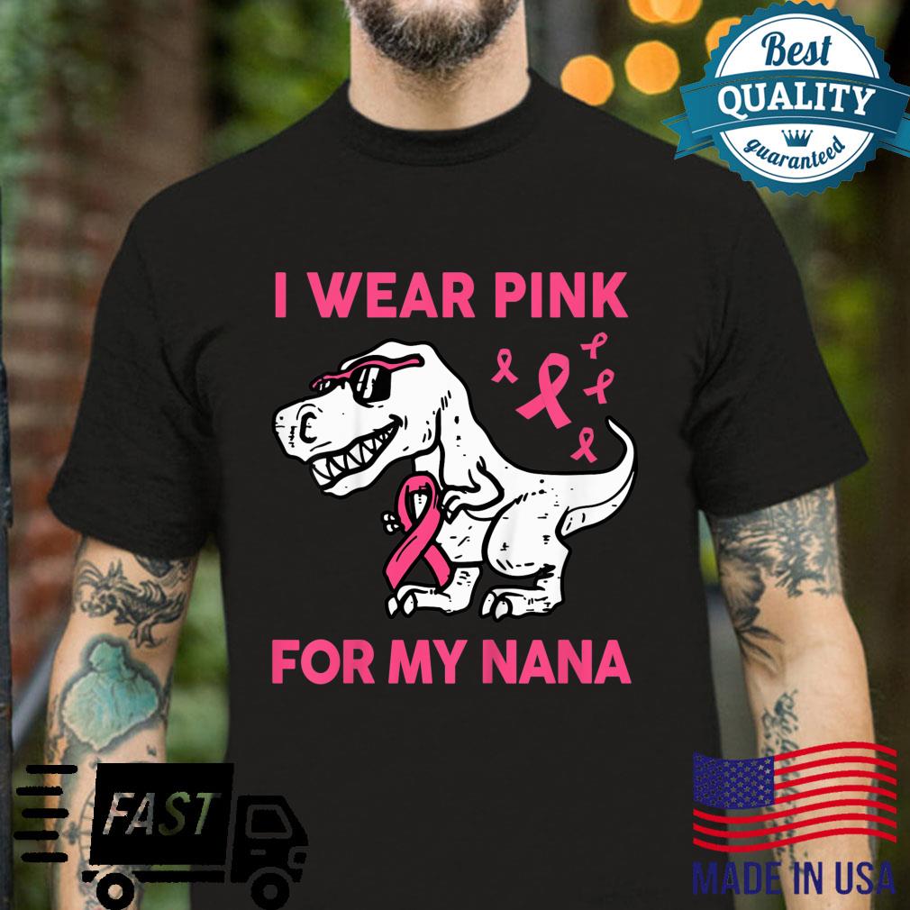 Kids Breast Cancer Awareness Shirt I Wear Pink For My Nana Shirt