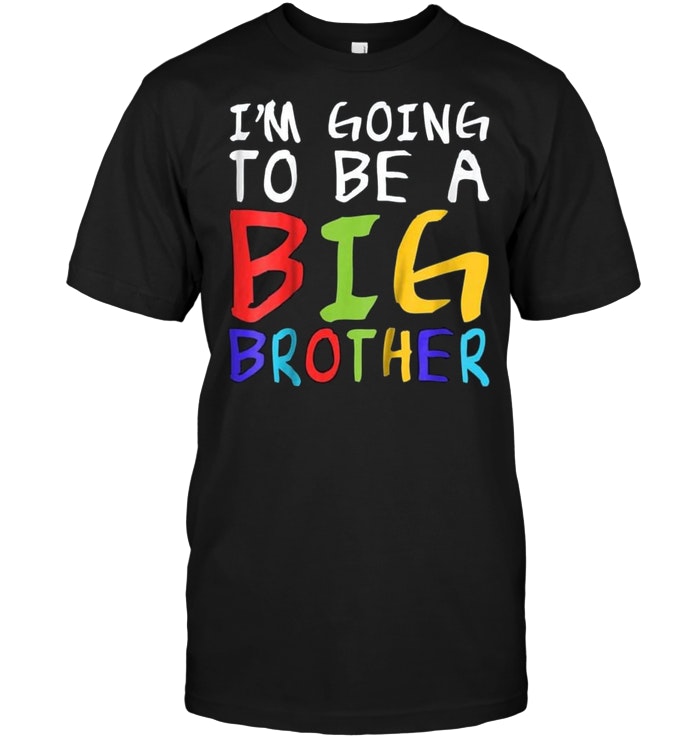 Kids I’m Going To Be A Big Brother