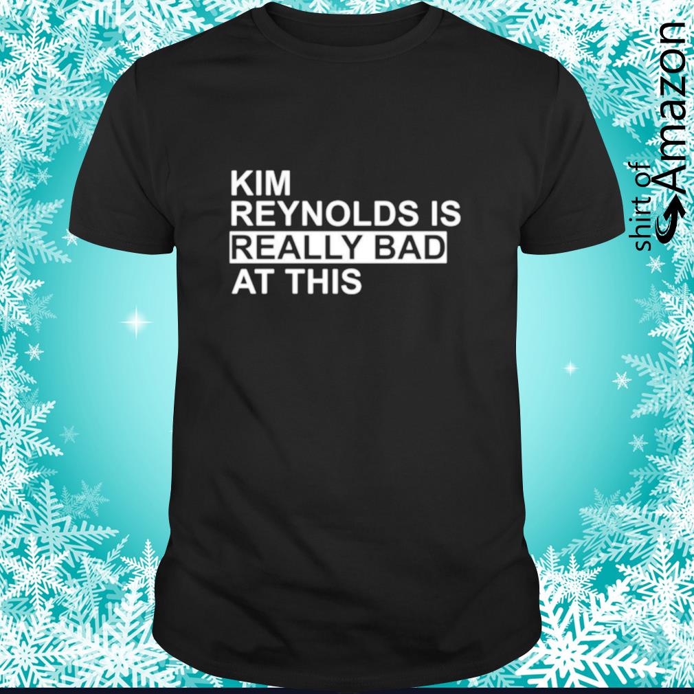Kim Reynolds is really bad as this shirt, sweater