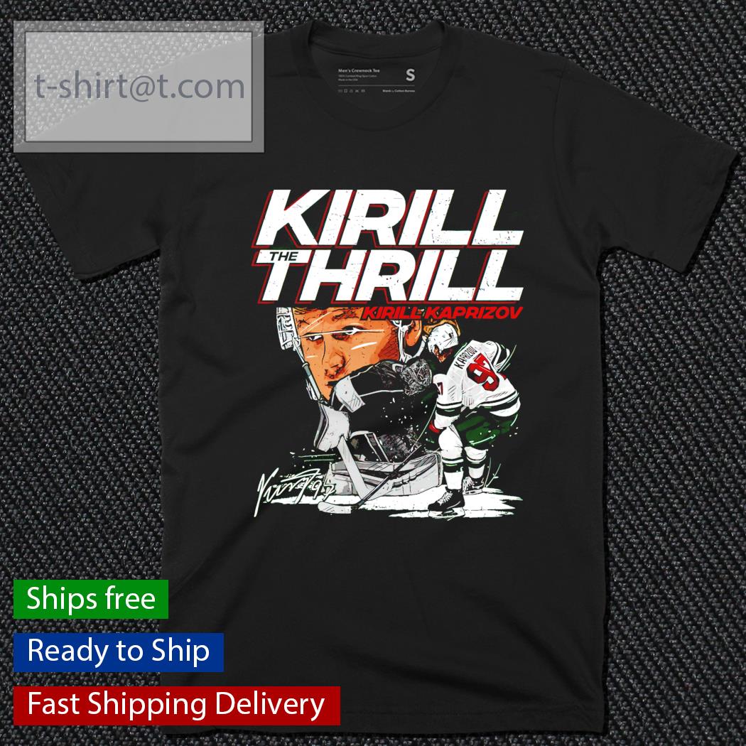 Kirill Kaprizov Kirill The Thrill signaturte shirt