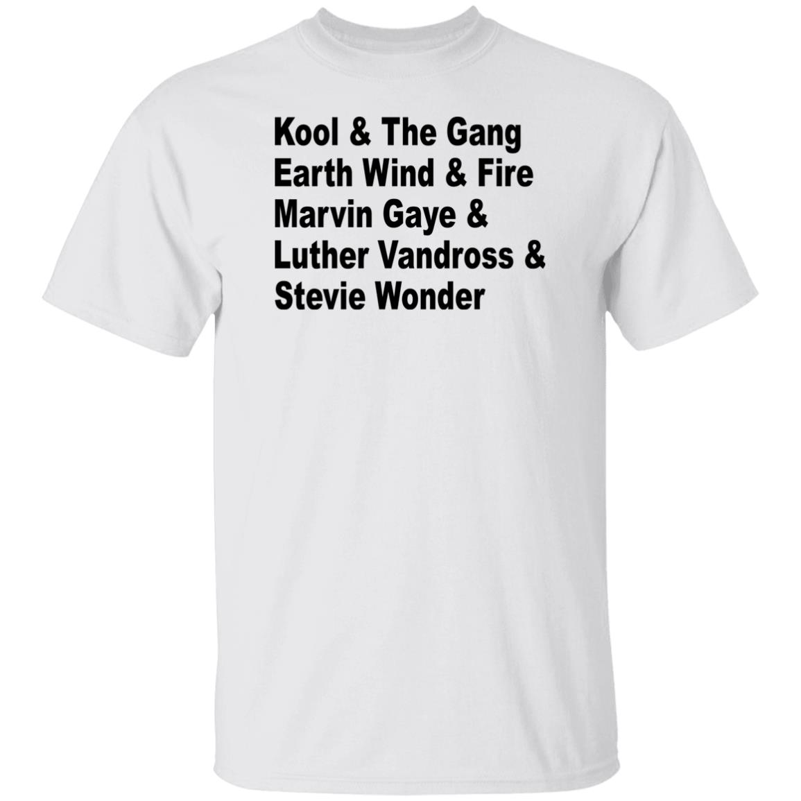 Kool The Gang Earth Wind Fire Marvin Gaye Luther Vandross Stevie Wonder Shirt