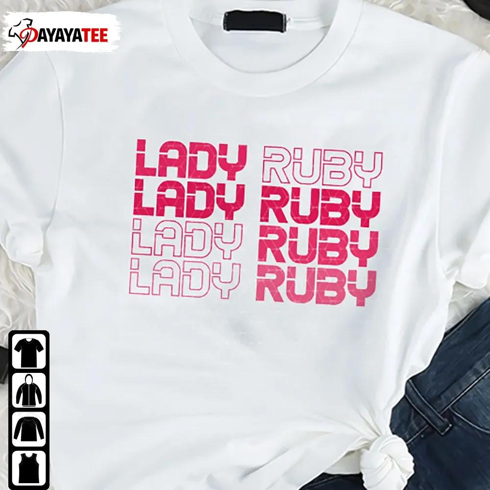 Lady Ruby Shirt Real American Heroes