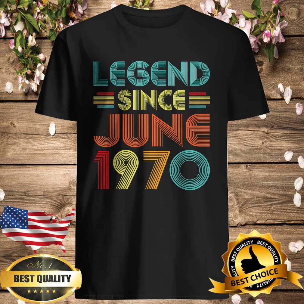 Legend Since June 1970 52nd Birthday Gifts T-Shirt