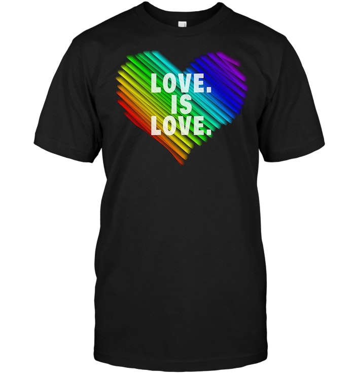 LGBT Pride Love Is Love – Gay Lesbian Pride