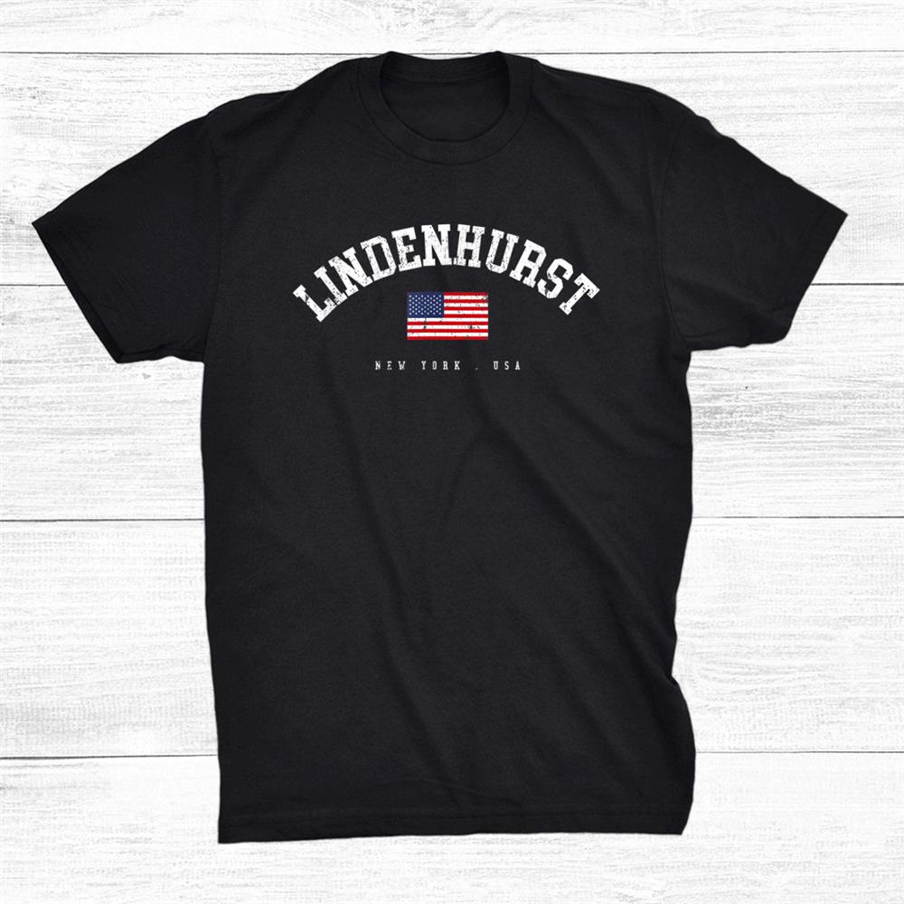 Lindenhurst Ny Shirt