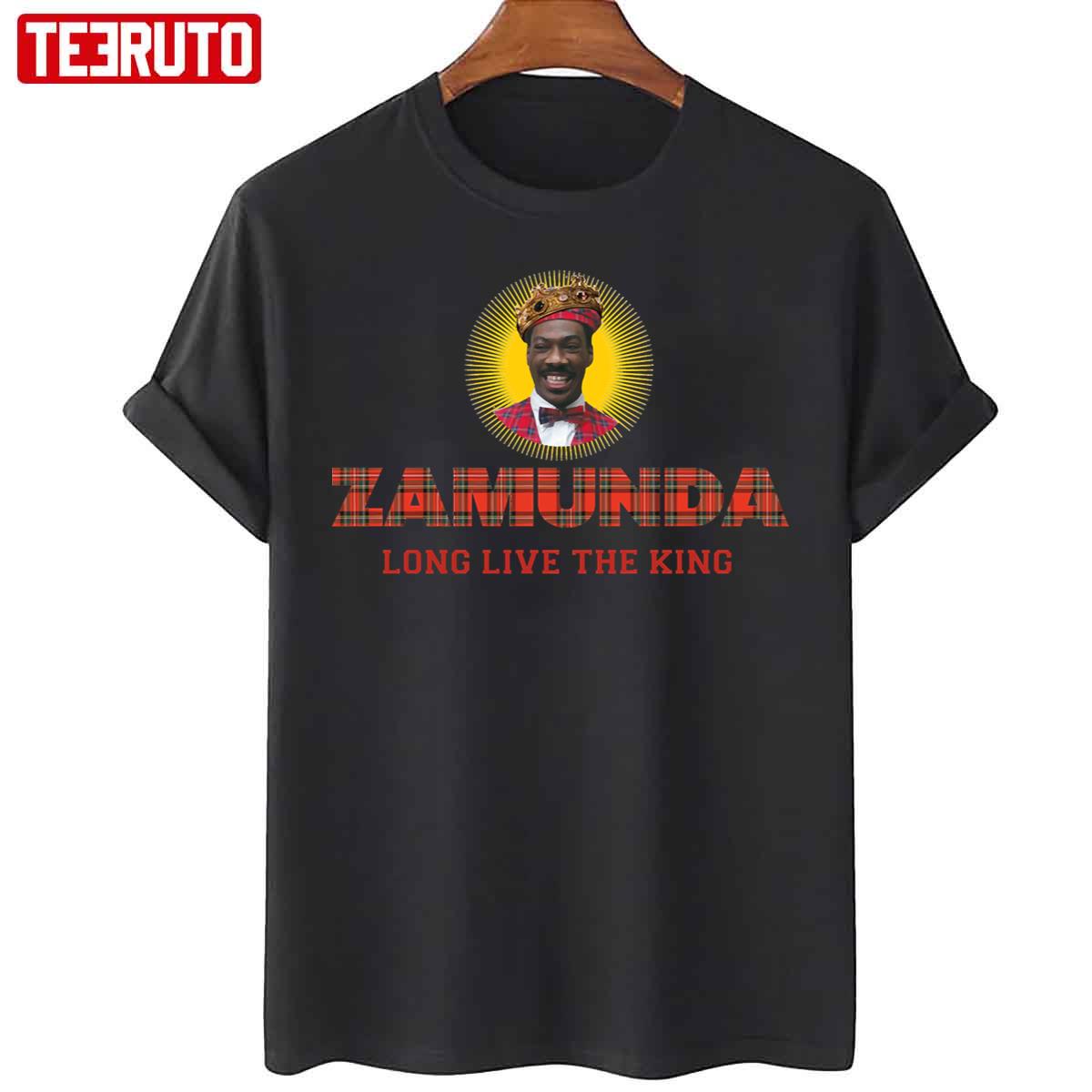 Long Live The King Zamunda Funny Unisex T-Shirt