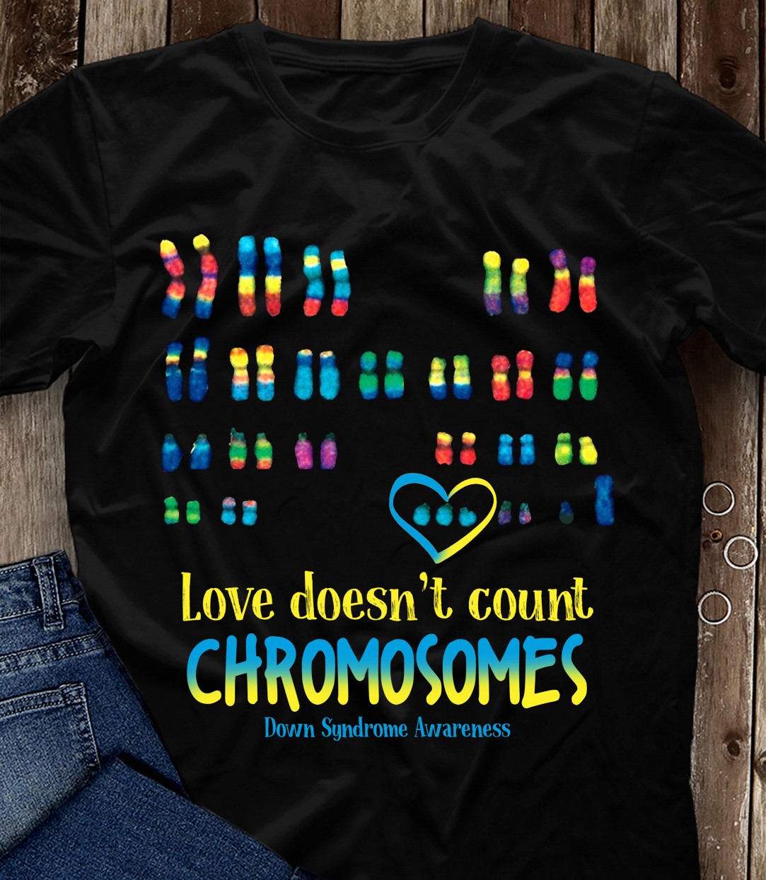Love doesn’t count Chromosomes – Down Syndrome Awareness