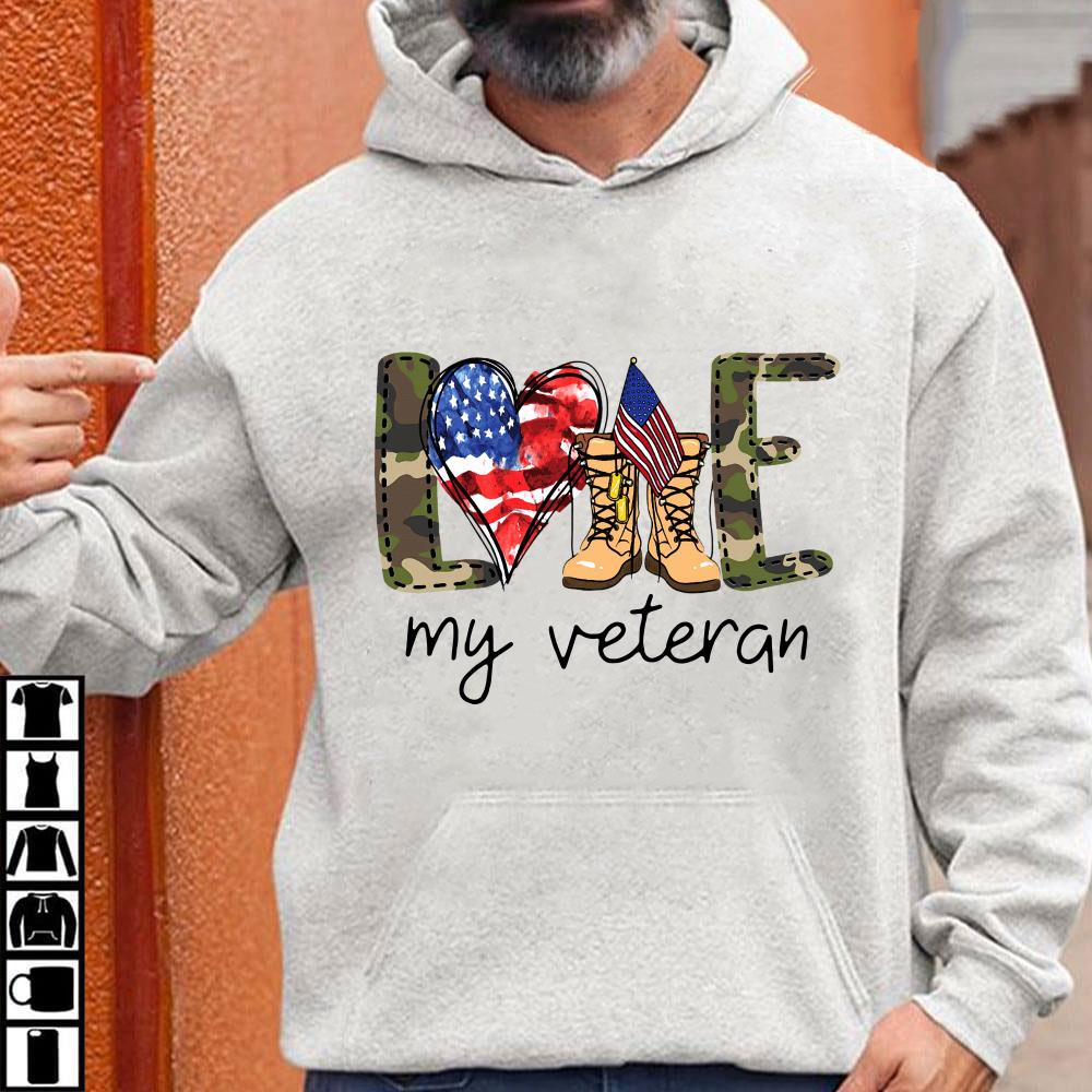 Love My Veteran Boots American Flag Shirt D98 Hoodie