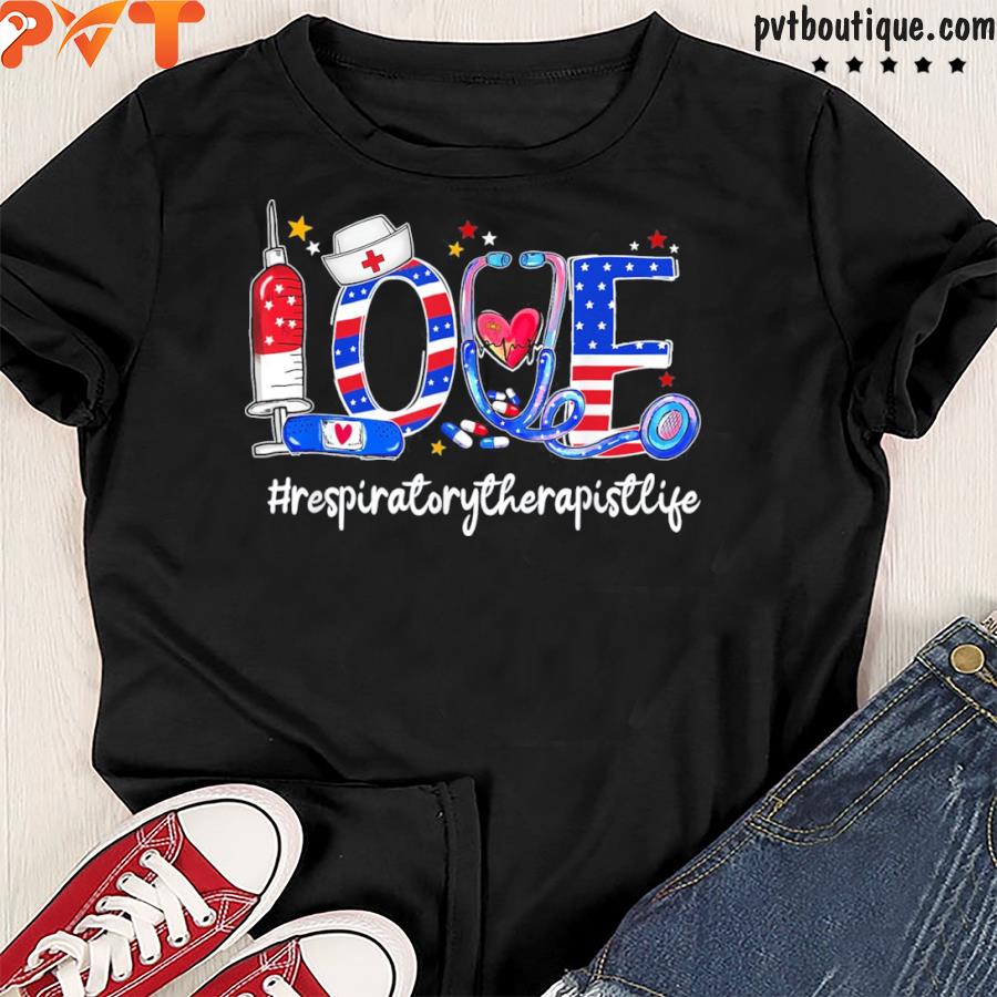 Love respiratory therapist patriotic 4th of july shirt