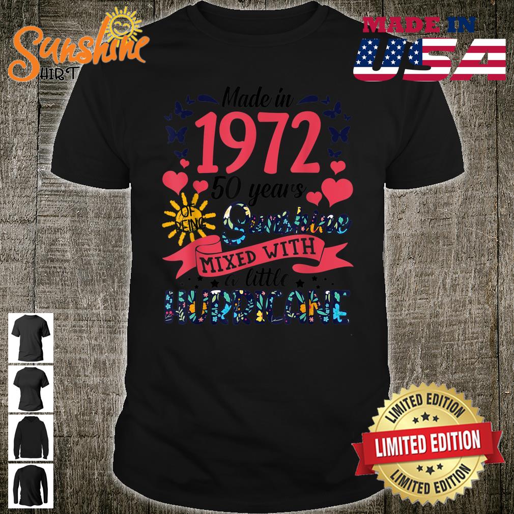 Made In 1972 50 Years Of Being Sunshine 50th Birthday Queen Shirt