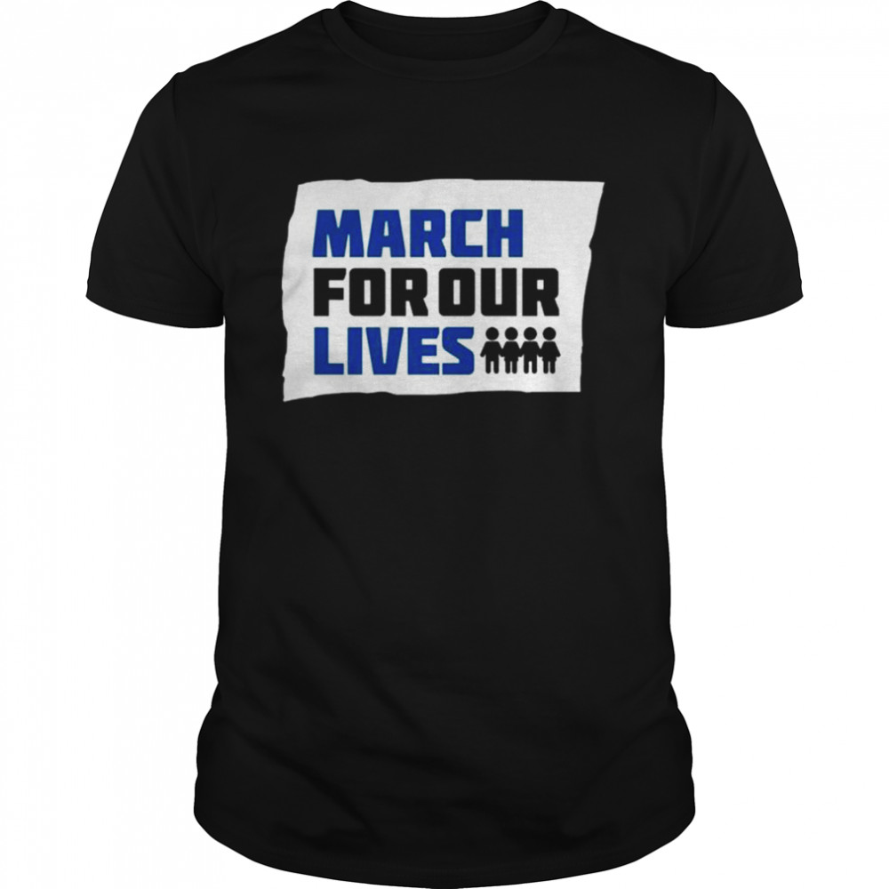 March for our lives shirt