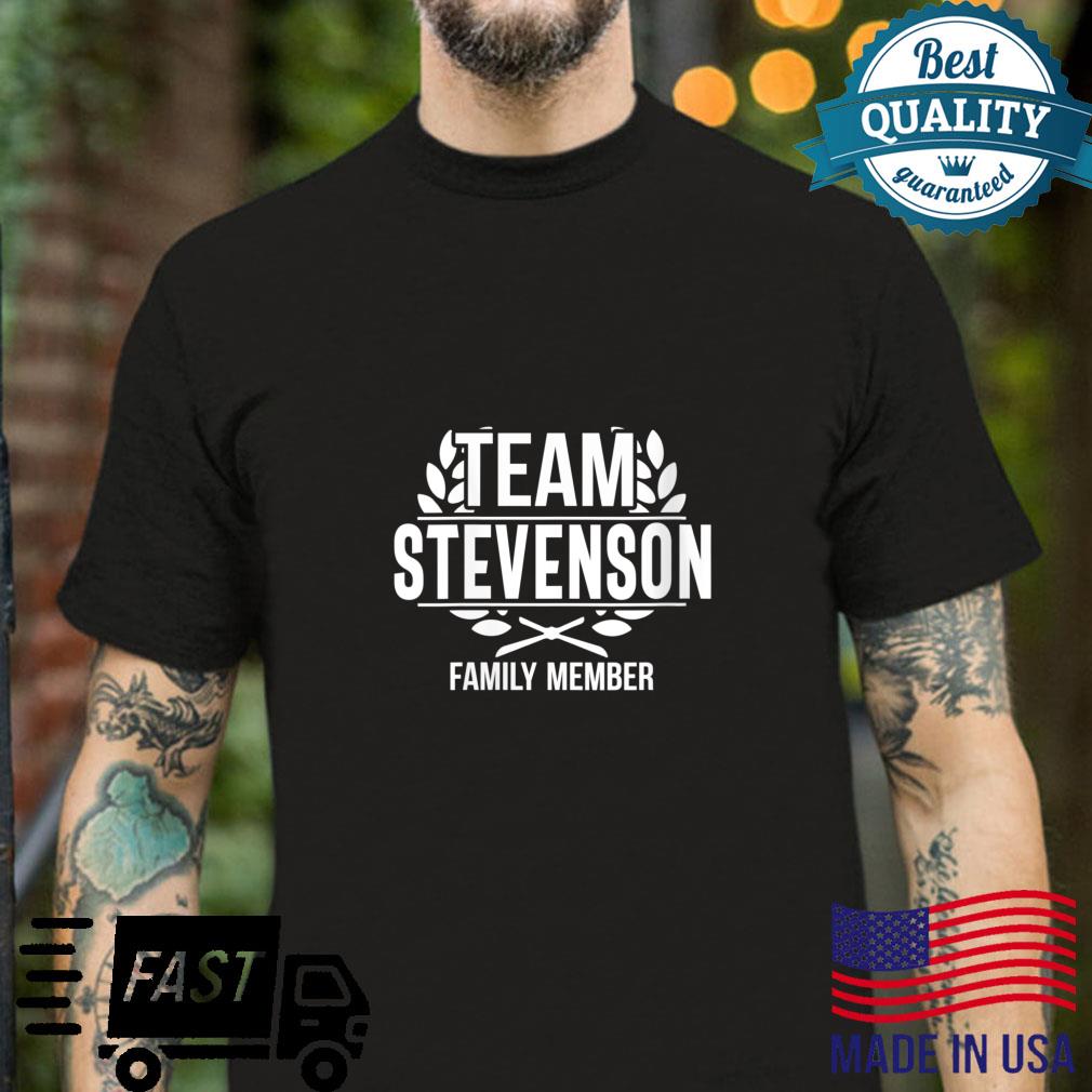 Matching Team Stevenson Proud Member Stevenson Family Shirt