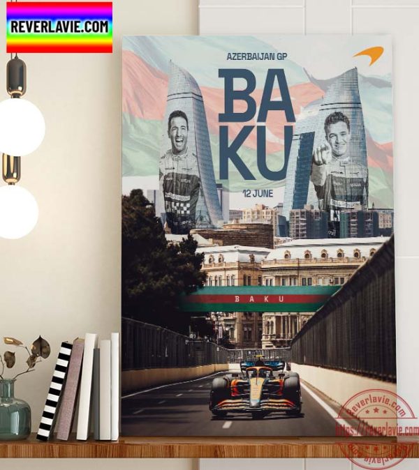 McLaren F1 Azerbaijan GP Back To Baku 12 June Poster Canvas