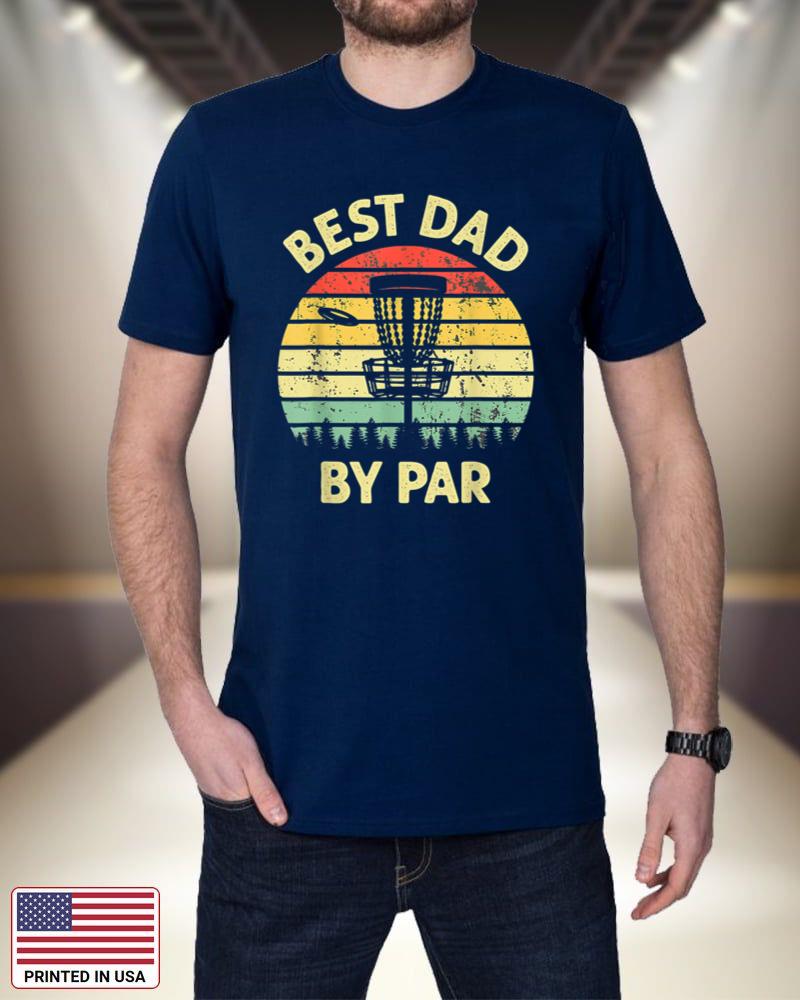 Mens Best Dad By Par Disc Golf Golfer Player Funny Father's Day_1 ubG2S