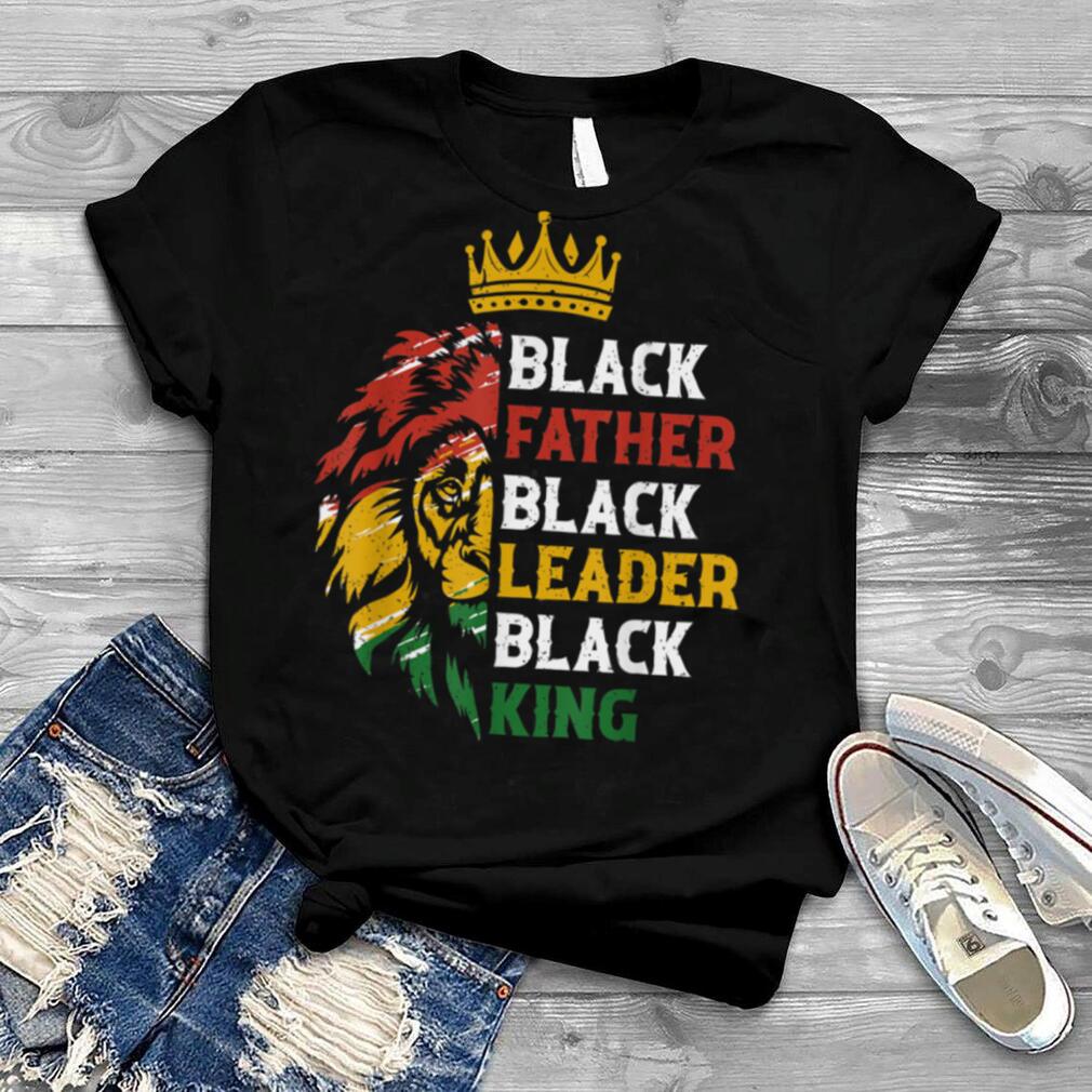 Mens Black Father Black Leader Black King Juneteenth Lion Dad T Shirt