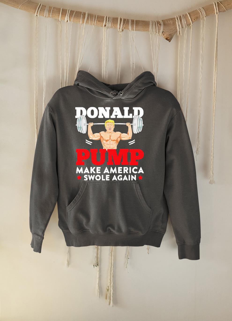 Men’s Donald Pump Make America Swole Again shirt