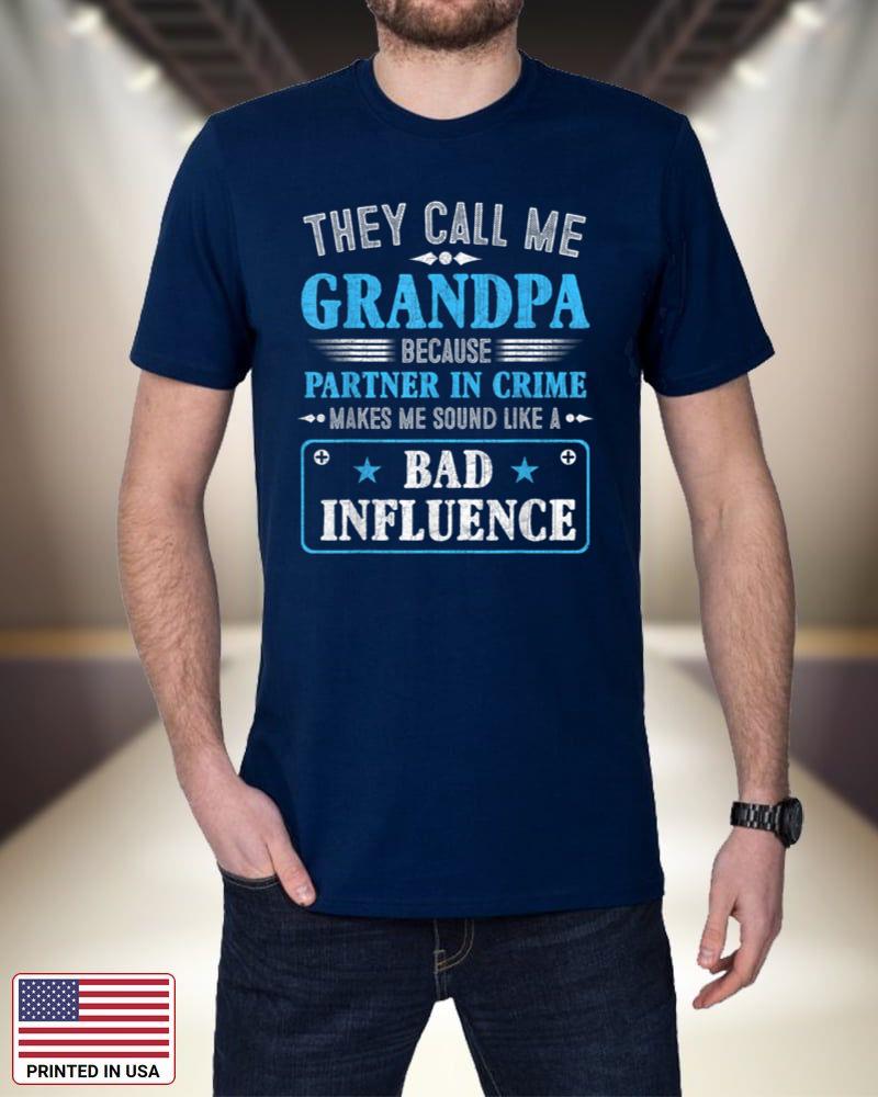 Mens Fathers Day - They Call Me Grandpa Because Partner In Crime 5zJcM