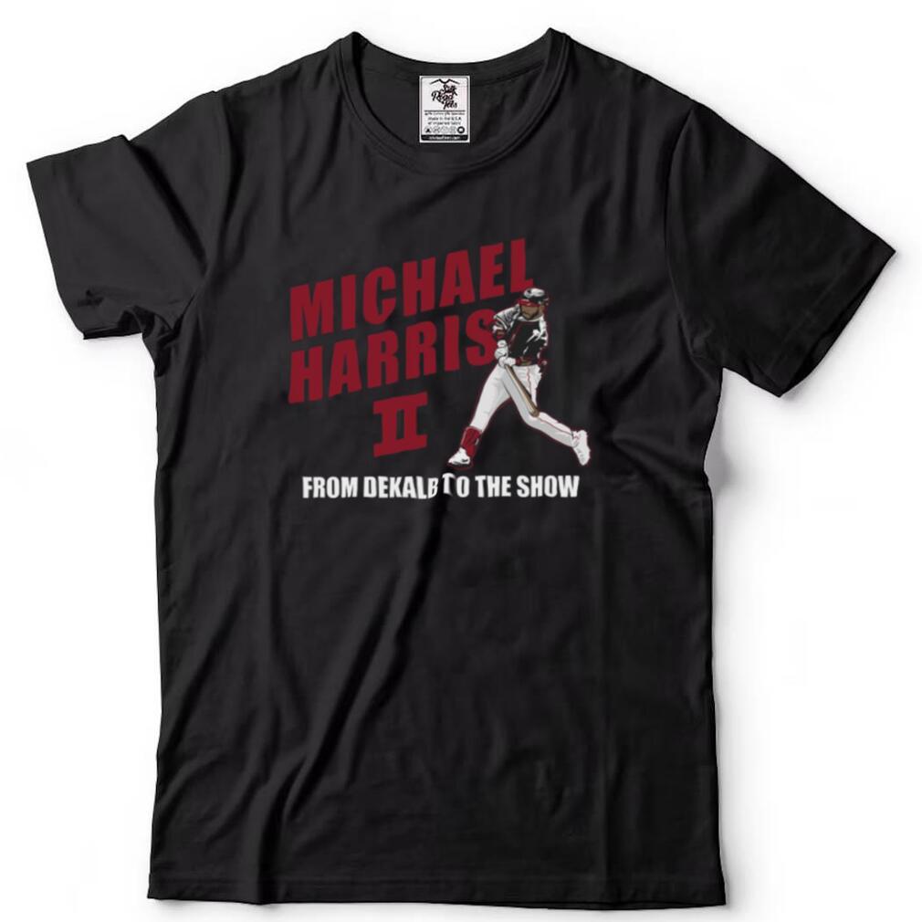 Michael Harris II From Dekalb To The Show Women T Shirt