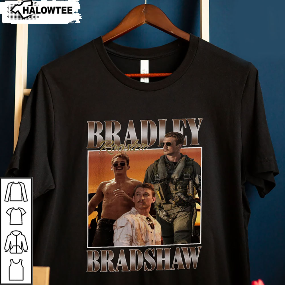 Miles Teller Shirt Bradley Rooster Bradshaw Tee Tom Cruise Maverick Top Gun Maverick Gift for Miles Teller Fan Nick Goose Bradshaw T-Shirt