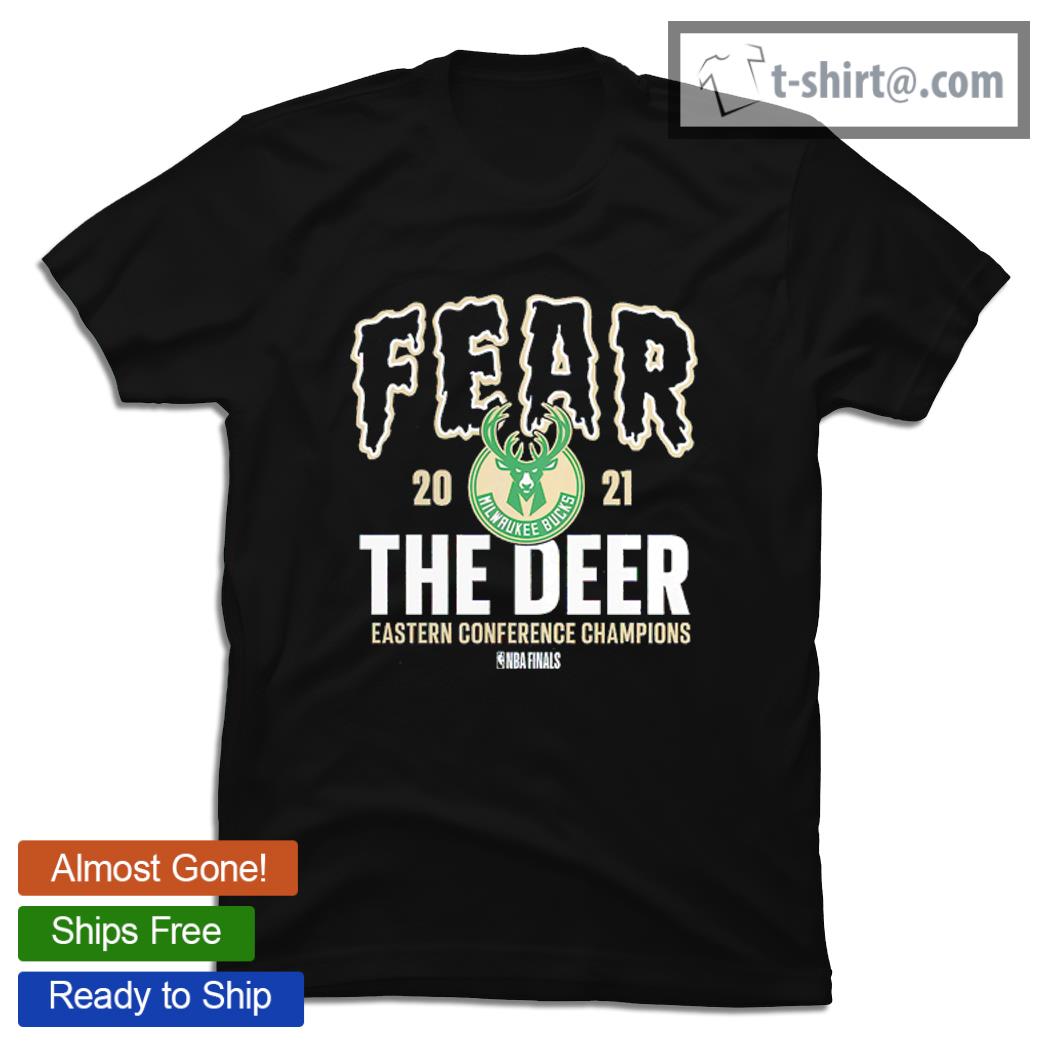 Milwaukee Bucks 2021 Eastern Conference Champions Fear The Deer shirt
