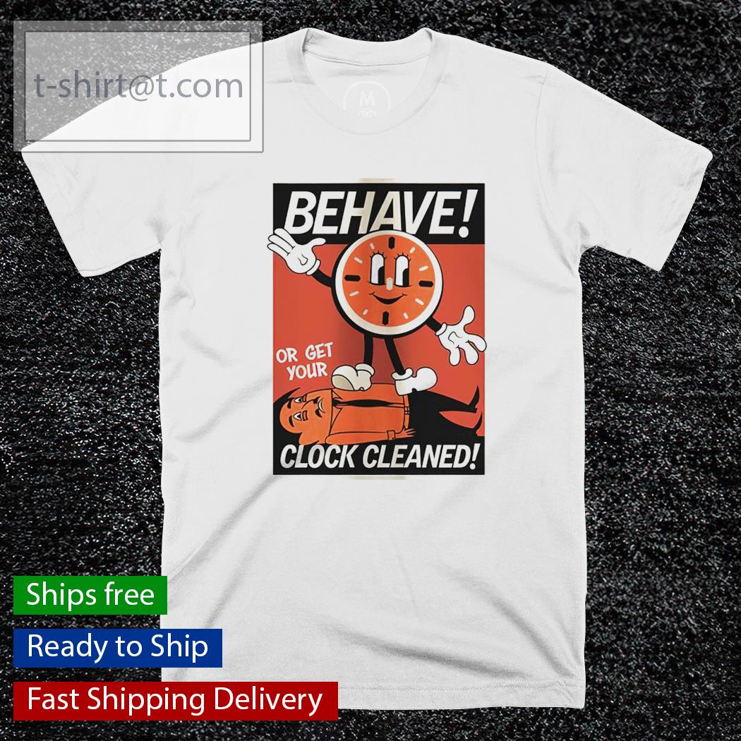 Miss Minutes Loki behave clock cleaned shirt