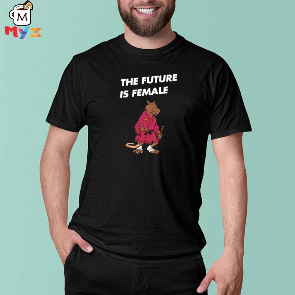 Mister mantha scott aukerman diston shaundiston merch the future is female shirt