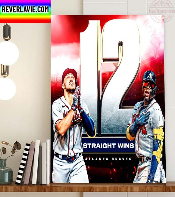 MLB Atlanta Braves 12 Straight Wins Home Decor Poster Canvas