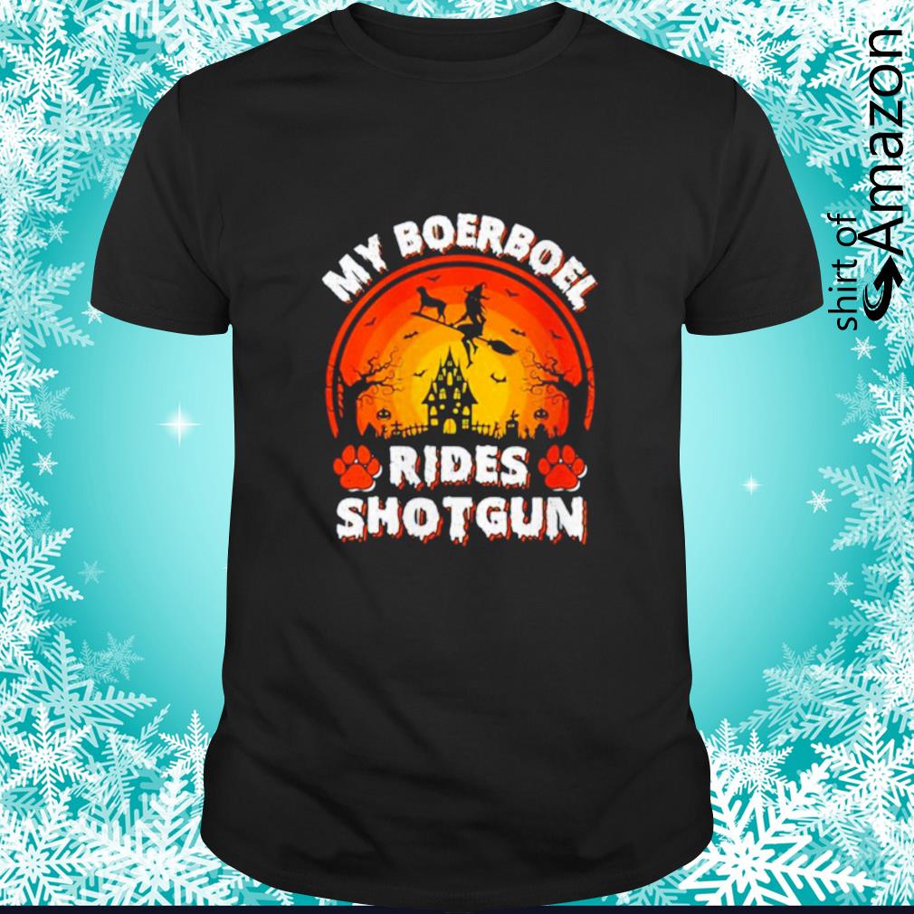 My Boerboel rides shotgun Halloween t-shirt