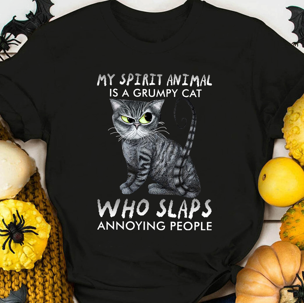 My spirit animal is a grumpy cat who slaps annoying people