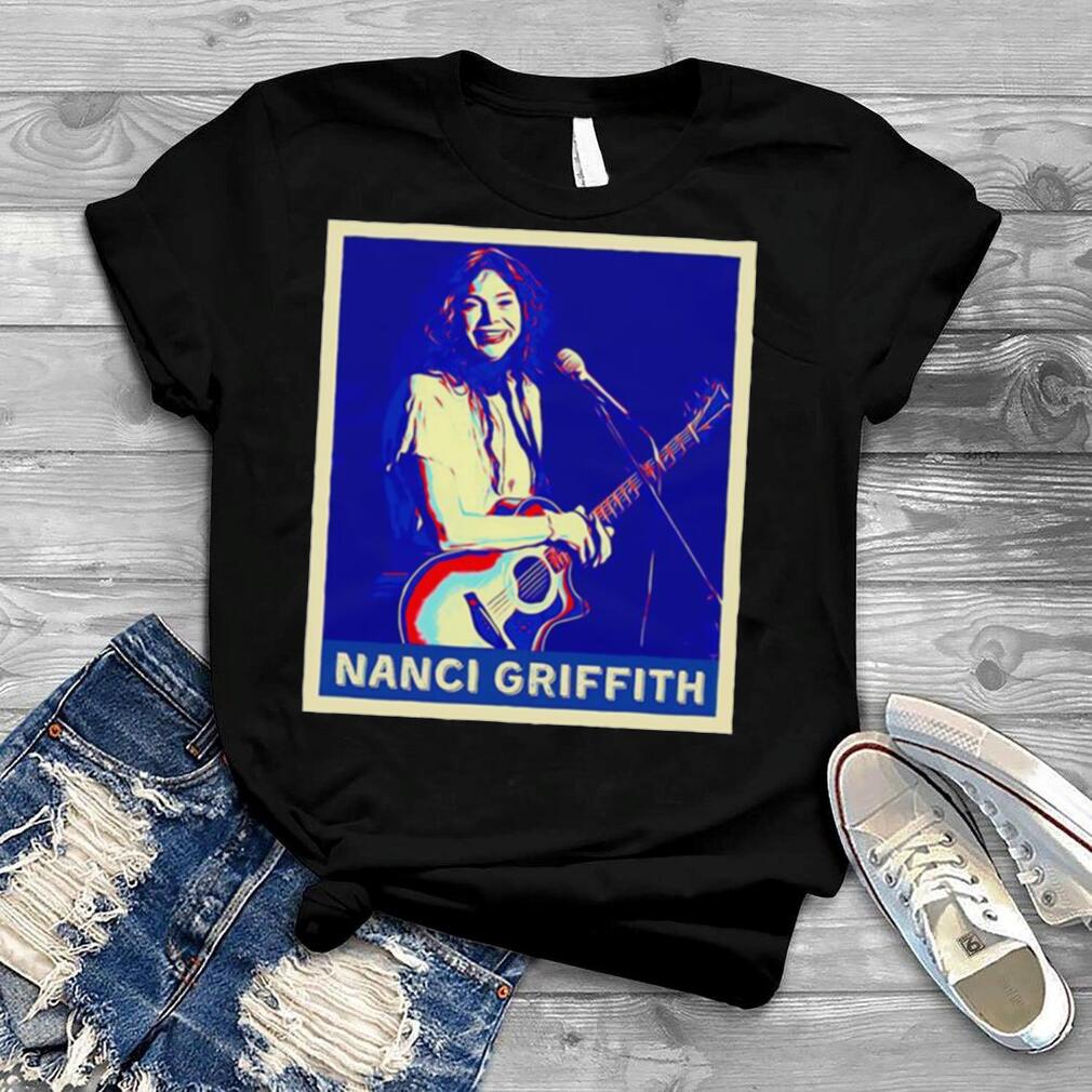 Nanci Griffith Hope shirt
