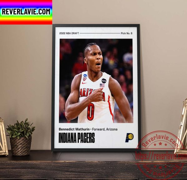 NBA 2022 NBA Draft Indiana Pacers Select Bennedict Mathurin With The 6th Pick Of The NBA Draft Home Decor Poster Canvas