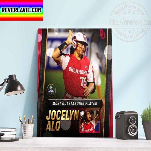 NCAA Softball MOP Jocelyn Alo Oklahoma Softball The 2022 Most Outstanding Player Award Home Decor Poster Canvas