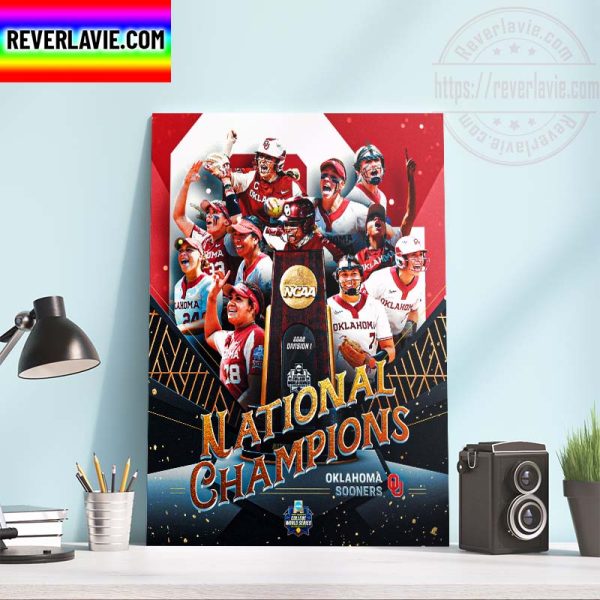 NCAA Softball Oklahoma Sooner 2022 WCWS Championship Finals National Champions Home Decor Poster Canvas