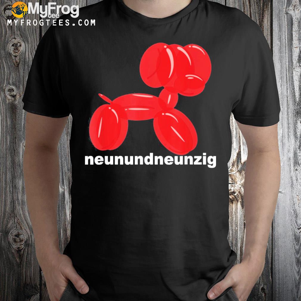 Neunundneunzig ninety nine shirt