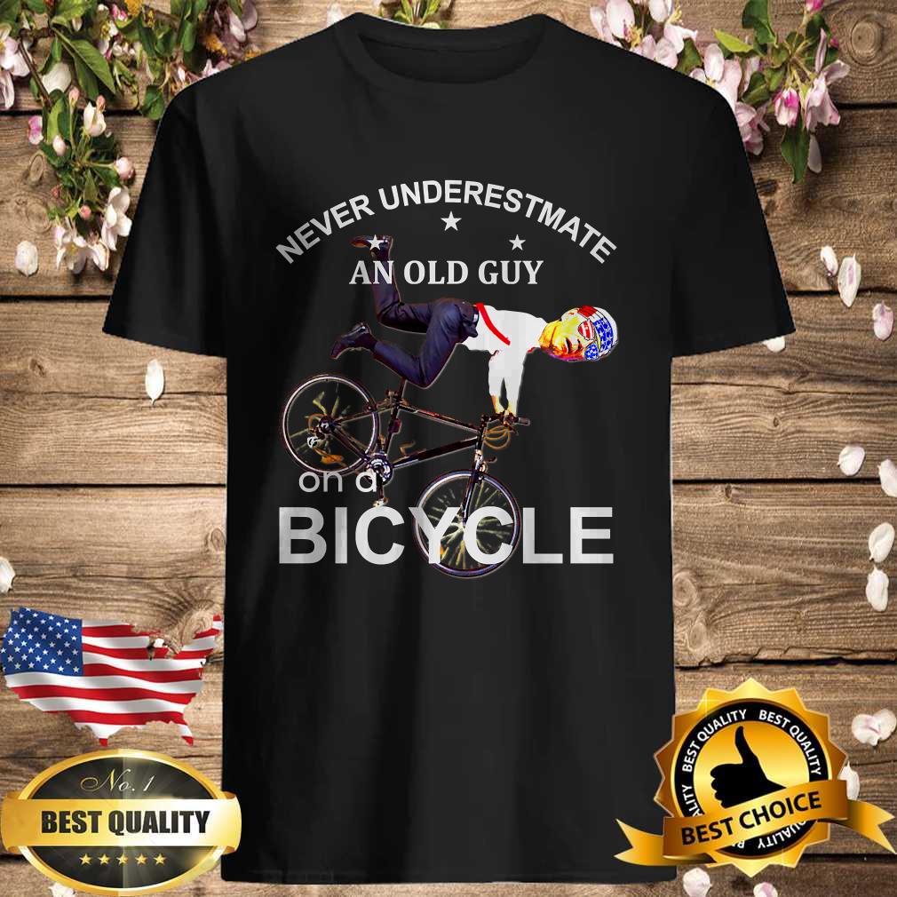 Never Underestmate an old guy on a bicycle Joe Biden T-Shirt