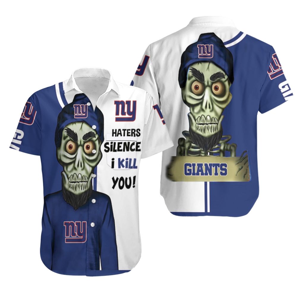 New York Giants Haters I Kill You 3D Hawaiian Shirt