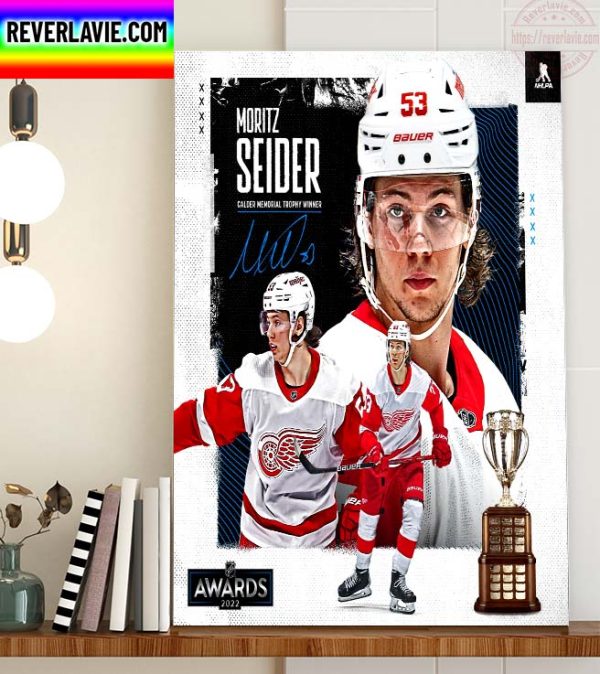 NHL Awards Detroit Red Wings Congratulations Moritz Seider Win The 2021-22 Calder Memorial Trophy Home Decor Poster Canvas