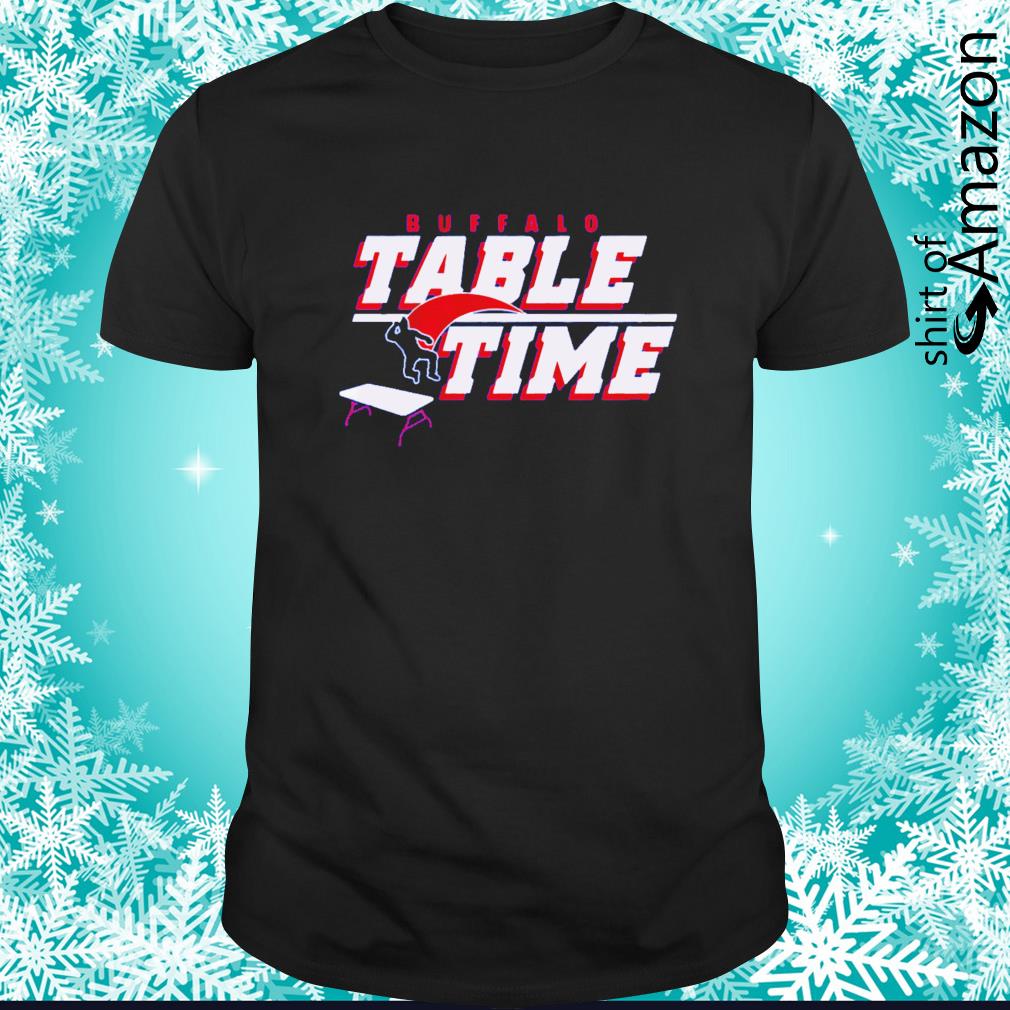 Nice Buffalo Table Time Mafia Football shirt