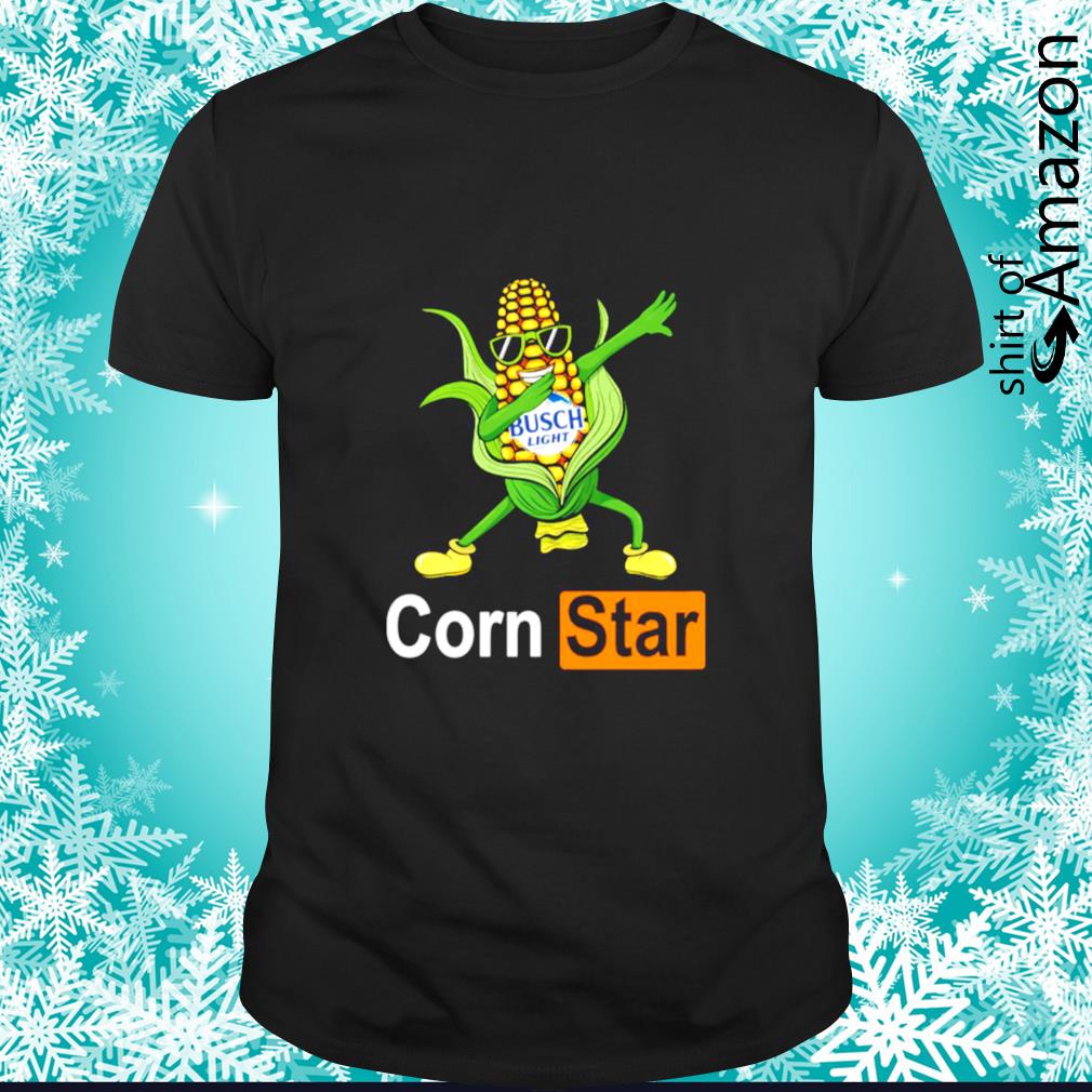Nice Corn Star busch light funny shirt