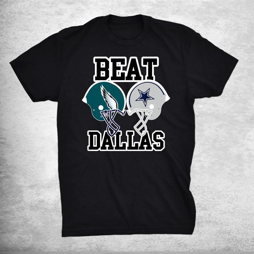 Nick Sirianni Beat Dallas Shirt